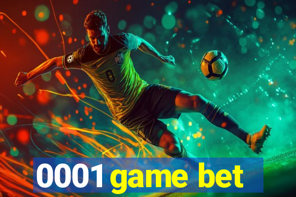 0001 game bet